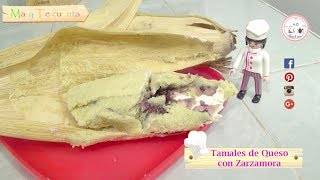 Tamales de Queso con Zarzamora [upl. by Cannell895]