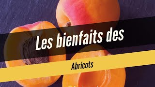 Les bienfaits des ABRICOTS sur la santé [upl. by Ille]