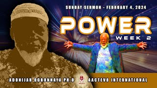 Dr O Sunday Message  Power 2 of 25  020424  AACTEV8 International [upl. by Germann]