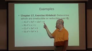 Abstract Algebra Lec 29B Polynomial IrreducibilityReducibility Theorems and Examples [upl. by Oralee]