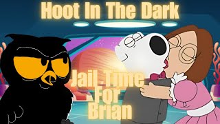 Hoot In The Dark Peter and the Police Academy or Jail Time for Brian [upl. by Prent]