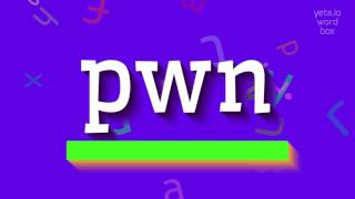 HOW TO PRONOUNCE PWN [upl. by Stark]