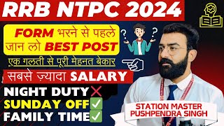 RRB NTPC 🔥 BEST POST 🔥  RRB NTPC NOTIFICATION 2024  RRB NTPC NEW VACANCY  rrbntpc [upl. by Acinnor]