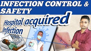 INFECTION CONTROL amp SAFETY NOTES  UnitI HAIHospital acquired Infection  nosocomial infection [upl. by Unders]