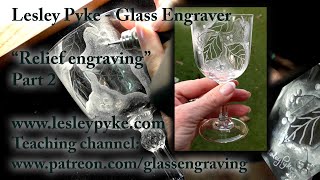 Glass engraving for beginners  Relief engraving  Part TWO final [upl. by Anavrin93]