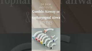 Technique for Guedels airway or oropharyngeal airway and its uses drbkmoetnclexinstitutes [upl. by Esital]