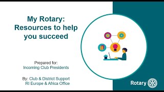 My Rotary Resources to help you succeed English  2024 [upl. by Odama594]