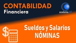 Cómo contabilizar las nóminas sueldos y salarios  Capítulo 29  Curso Contabilidad [upl. by Ramma]