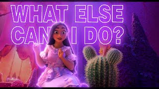 What Else Can I Do Lyrics  Encanto [upl. by Julienne]