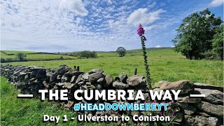 Cumbria Way  Day 1 Ulverston to Coniston [upl. by Ludovico]