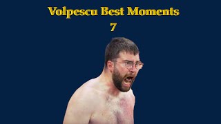 Volpescu Best Moments 7 [upl. by Na]