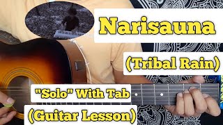 Narisauna  Tribal Rain  Guitar Solo Lesson  With Tabs [upl. by Huey946]