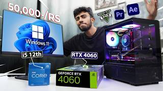 50000RS BEST PC Build ⚡ With RTX 4060 GPU Best For Gaming amp Editing At Max Settings 🤩 [upl. by Htiduy]