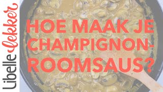 Zo maak je champignonroomsaus [upl. by Jankell]