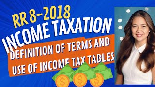 RR 82018 DEFINITION OF TERMS AND USE OF TAX TABLES [upl. by Fillander329]