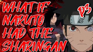 What if Naruto had the sharingan part 3 [upl. by Agon]