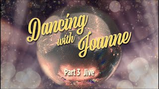 Dancing With Joanne  Part 3 Jive  Jack And The Beanstalk 2021 [upl. by Anehsak551]