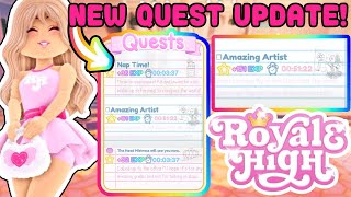 NEW Quest Update Is Out Now In Royale High How To Complete The Amazing Artist Quest [upl. by Meunier232]