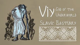 Viy — the God of the Underworld  Slavic mythology [upl. by Coussoule]