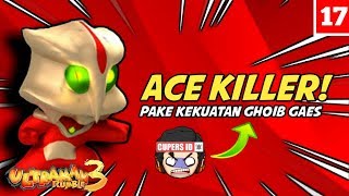 Ultraman Rumble 3  YES Dapet Skill Legend 5  Cupers ID [upl. by Junna]