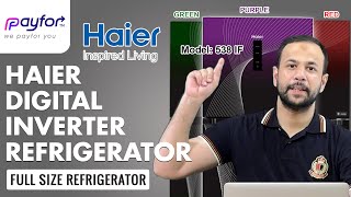 Haier digital inverter refrigerator  Haier fridge 538 if review  Best refrigerator in pakistan2024 [upl. by Fernanda]