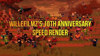 WilleFilmzs 10th Anniversary  Speed Render [upl. by Ardme610]