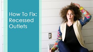 How to Fix a Recessed Outlet [upl. by Flan]