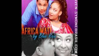 Africa Mate  Blue Rain Thats so Raven FULL Song [upl. by Aiel]