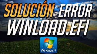 Solución el Error Falta Winloadefi en Windows 7  Tutorial 2024 [upl. by Lougheed]