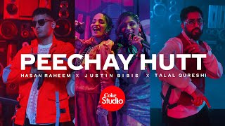 Coke Studio  Season 14  Peechay Hutt  Justin Bibis x Talal Qureshi x Hasan Raheem [upl. by Berry403]