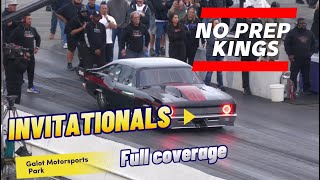 Street Outlaws No prep Kings Galot Motorsports Park Invitationals [upl. by Adev105]