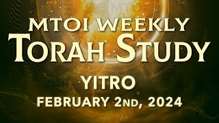 Yitro  Exodus 181  2026  MTOI Weekly Torah Study [upl. by Nnayd661]