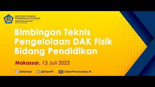 Bimbingan Teknis Pengelolaan DAK Fisik Bidang Pendidikan [upl. by Kim]