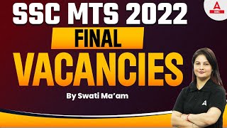 SSC MTS Final Vacancy 2022 Out  SSC MTS State Wise Vacancy Details By Swati Maam [upl. by Adlar]