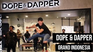 THE SNKRS  DOPE amp DAPPER BUKA DI GRAND INDONESIA [upl. by Crosby]