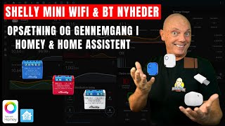 Shelly Wifi amp Bluetooth Nyheder til Homey og Home Assistent [upl. by Anaujd520]