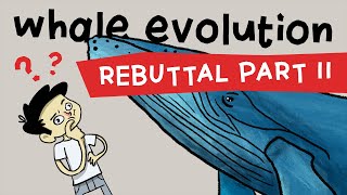 Whale Evolution A Further Rebuttal [upl. by Itsa]