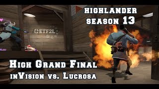 ETF2L Highlander S13 High Grand Final inVision vs Lucrosa [upl. by Ardisj]