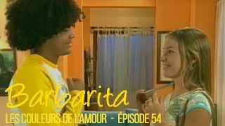 BARBARITA les couleurs de lamour  EP 54  Complet en français [upl. by Navanod610]