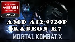 AMD A129720p \ Radeon R7 \ Mortal Kombat X Benchmark 720p and 800x600 low settings \ 16GB dc ram [upl. by Sherburne]