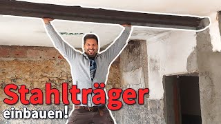 STAHLTRÄGER selber einbauen STURZ für tragende WAND einsetzen [upl. by Zara]