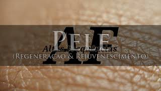 Pele Regeneração amp Rejuvenescimento  Canal Altas Frequências [upl. by Akenehs]