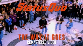 STATUS QUO The Way It Goes  Official Remastered Video [upl. by Ydisac]