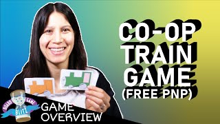 Coop Train Game  Childrens Game Overview  Free PnP Games [upl. by Kingsbury]