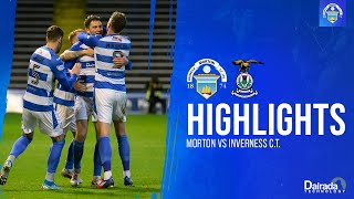 Morton vs Inverness CT  cinch Championship  Match Highlights [upl. by Illib]