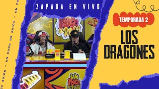 LOS DRAGONES  Zapada EN VIVO en UN POCO DE RUIDO [upl. by Ardnas522]