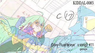 【VivyFluorite eyes Song】episode 11 LOGenga by KIDDAL [upl. by Lladnarc]