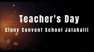 Teachers Day Programme202324Cluny Convent Jalahalli Bangalore [upl. by Bartolome]