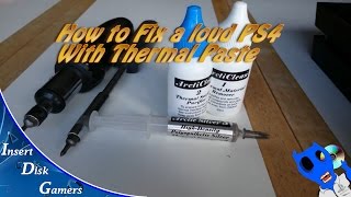 How to Fix a loud PS4 With Thermal Paste [upl. by Sirovat259]