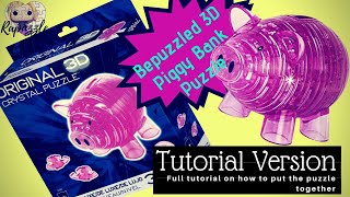 Bepuzzled 3D Crystal Puzzle Piggy Bank Tutorial Version [upl. by Porche]